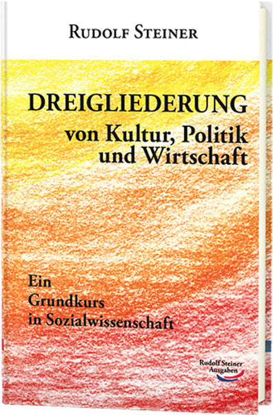 Dreigliederung von Kultur, Politik und Wirtschaft