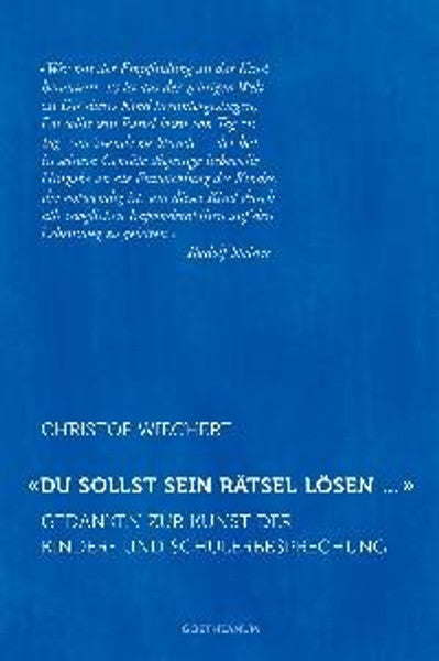 Du sollst sein Rätsel lösen …»