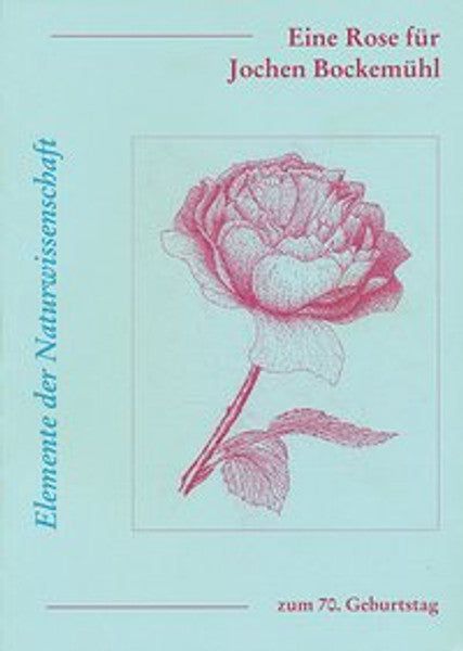 Eine Rose für Jochen Bockemühl zum 70. Geburtstag
