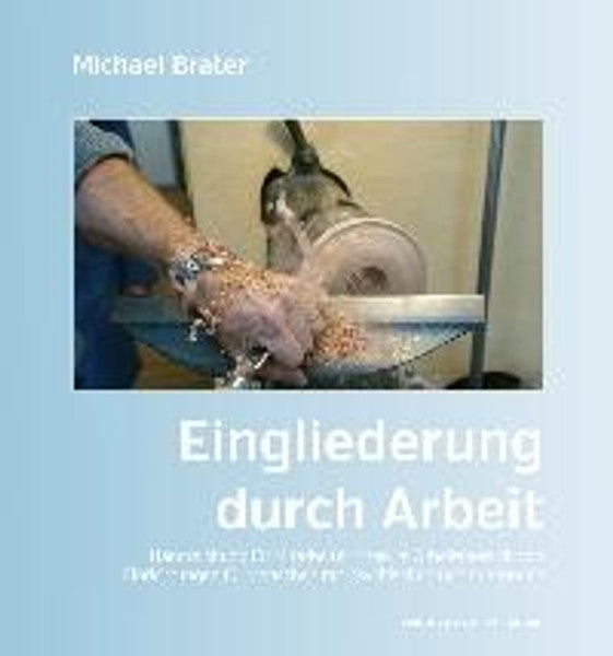 Eingliederung durch Arbeit