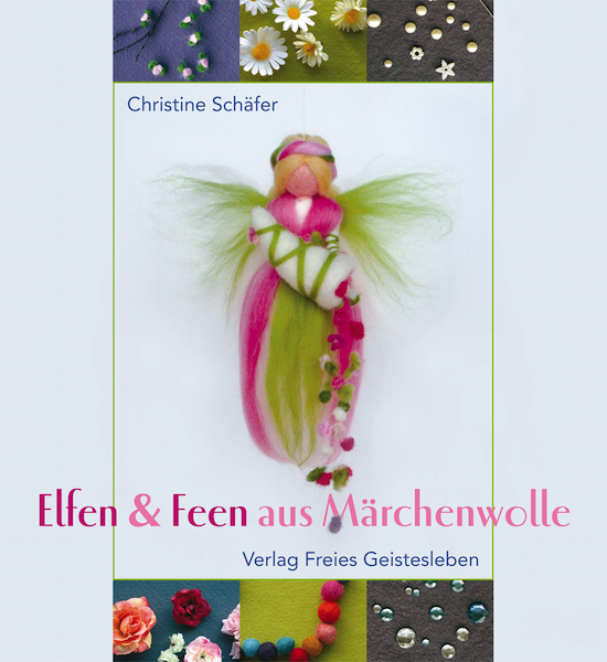 Elfen & Feen aus Märchenwolle