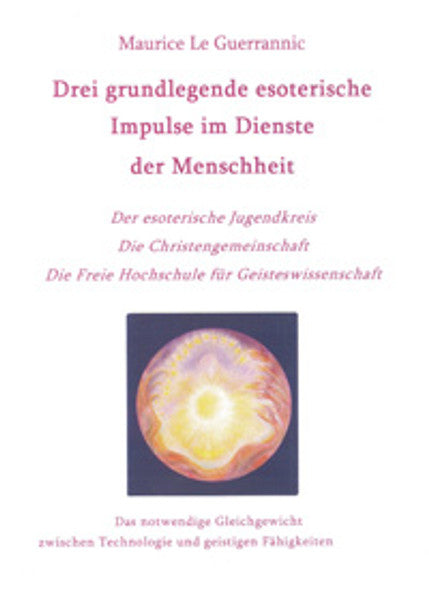 Esoterische Impulse im Dienste der Menschheit