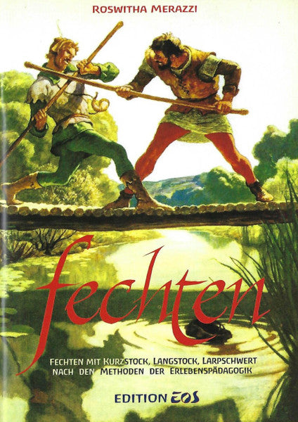 Fechten nach den Methoden der Erlebnispädagogik