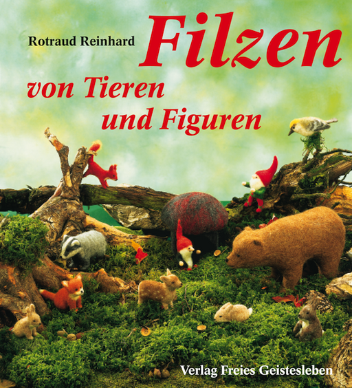 Filzen von Tieren und Figuren