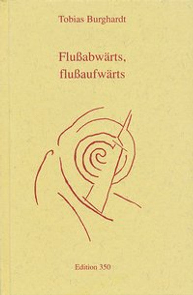 Flussabwärts, flussaufwärts
