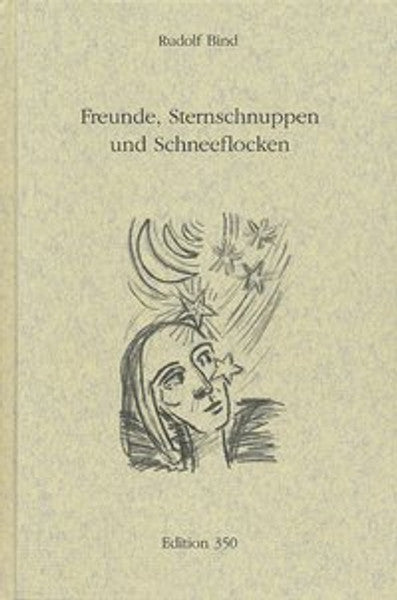 Freunde, Sternschnuppen und Schneeflocken