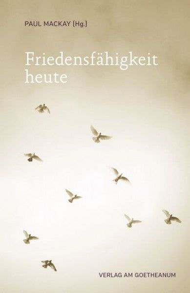 Friedensfähigkeit heute