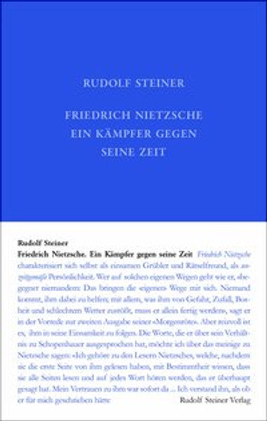 Friedrich Nietzsche, ein Kämpfer gegen seine Zeit