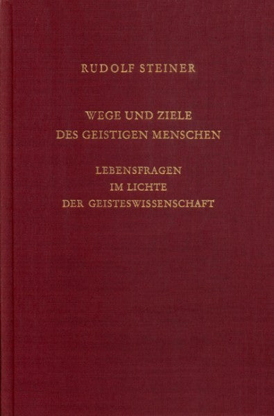 GA 125 Wege und Ziele des geistigen Menschen