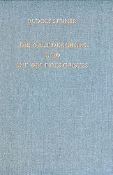 GA 134 Die Welt der Sinne und die Welt des Geistes