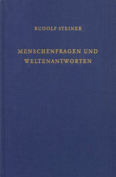 GA 213 Menschenfragen und Weltenantworten
