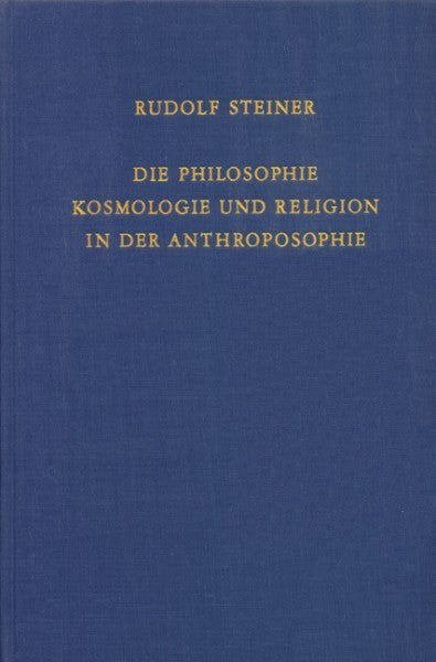GA 215 Die Philosophie, Kosmologie und Religion in der Anthroposophie
