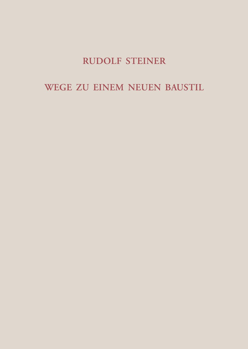 GA 286 Wege zu einem neuen Baustil