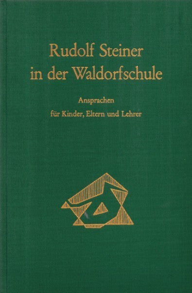 GA 298 Rudolf Steiner in der Waldorfschule