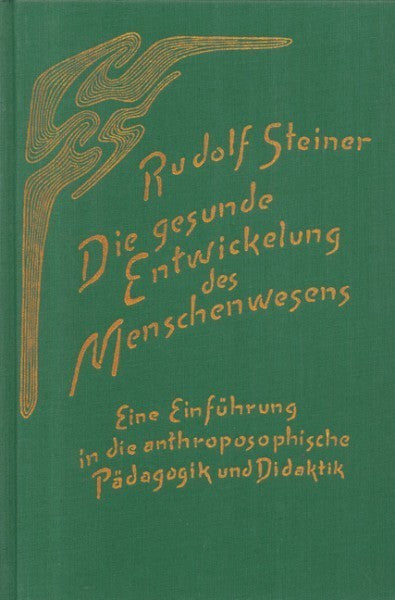 GA 303 Die gesunde Entwickelung des Menschenwesens