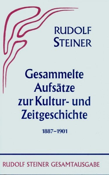 GA 31 Gesammelte Aufsätze zur Kultur- und Zeitgeschichte 1887-1901