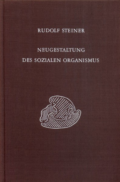 GA 330 Neugestaltung des sozialen Organismus