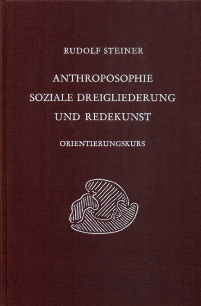 GA 339 Anthroposophie, soziale Dreigliederung und Redekunst