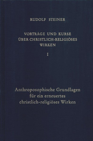 GA 342 Vorträge und Kurse über christlich-religiöses Wirken