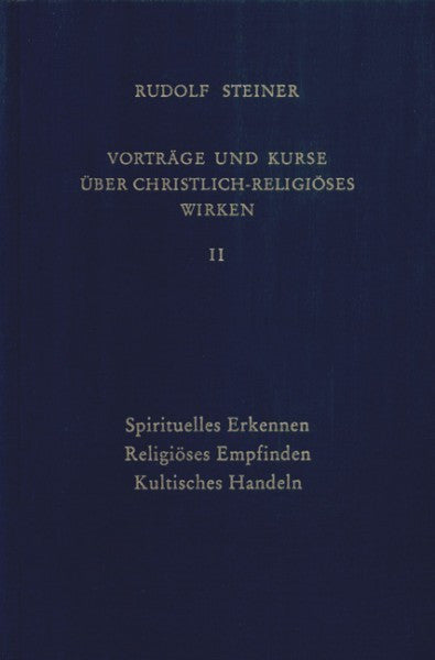 GA 343 Vorträge und Kurse über christlich-religiöses Wirken