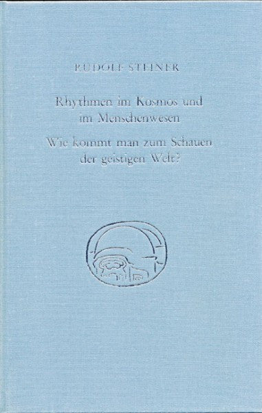 GA 350 Rhythmen im Kosmos und im Menschenwesen