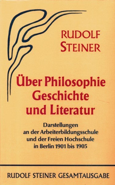 GA 51 Über Philosophie, Geschichte und Literatur