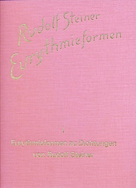 GA K 23/1 Eurythmieformen zu Dichtungen von Rudolf Steiner