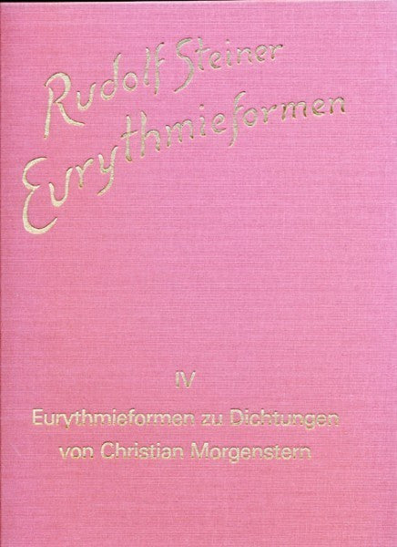 GA K 23/4 Eurythmieformen zu Dichtungen von Christian Morgenstern
