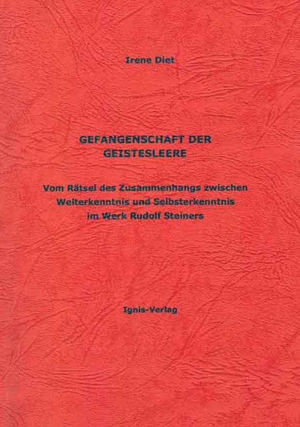 Gefangenschaft der Geistesleere