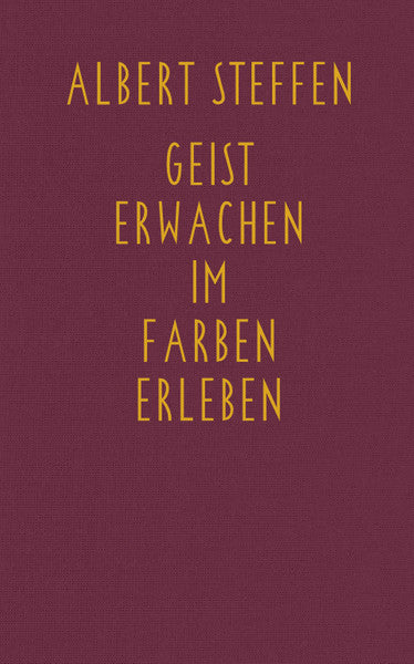 Geist-Erwachen im Farben-Erleben