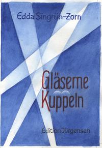 Gläserne Kuppeln