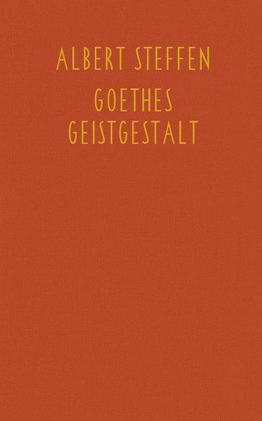 Goethes Geistgestalt