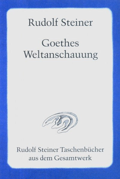 Goethes Weltanschauung