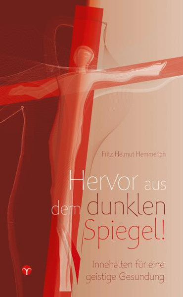 Hervor aus dem dunklen Spiegel! Innehalten für eine geistige Gesundung
