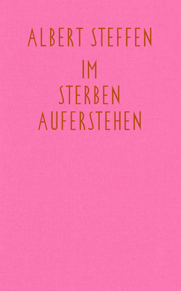 Im Sterben auferstehen