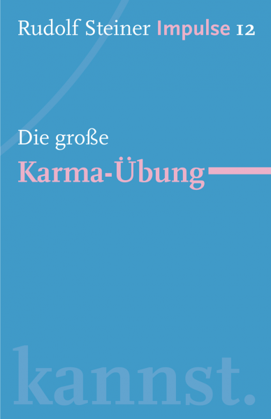 Impulse 12 - Die große Karma-Übung