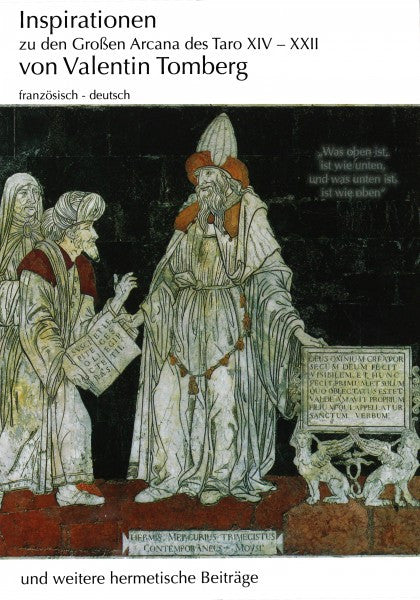 Inspirationen zu den Großen Arcana des Taro XIV-XXII und weitere hermetische Beiträge
