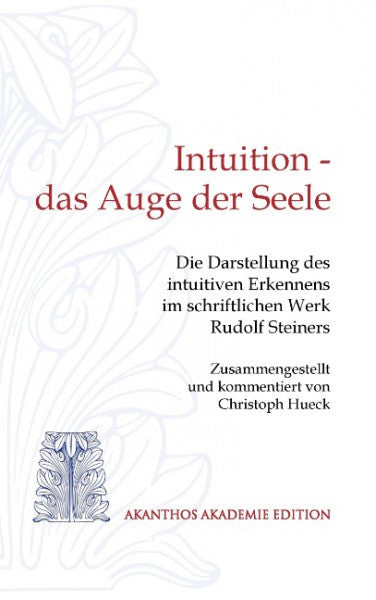 Intuition - das Auge der Seele