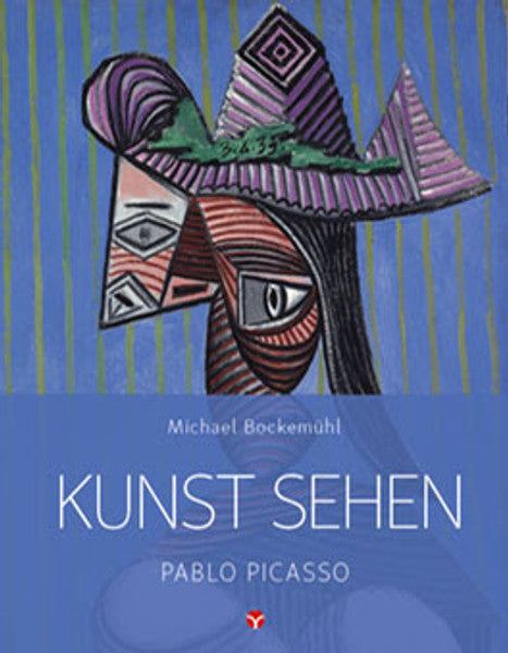 KUNST SEHEN - Pablo Picasso