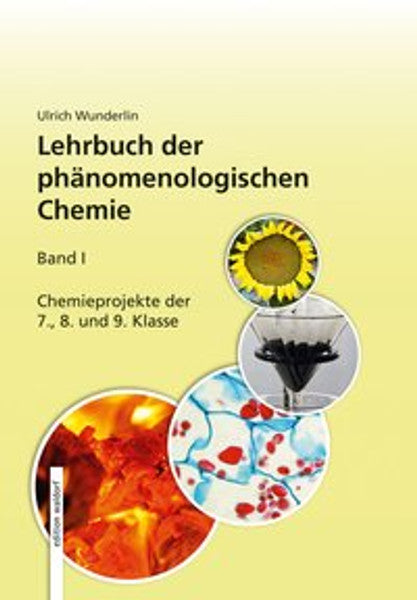 Lehrbuch der Phänomenologischen Chemie, Band 1