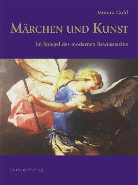 Märchen und Kunst im Spiegel des modernen Bewusstseins