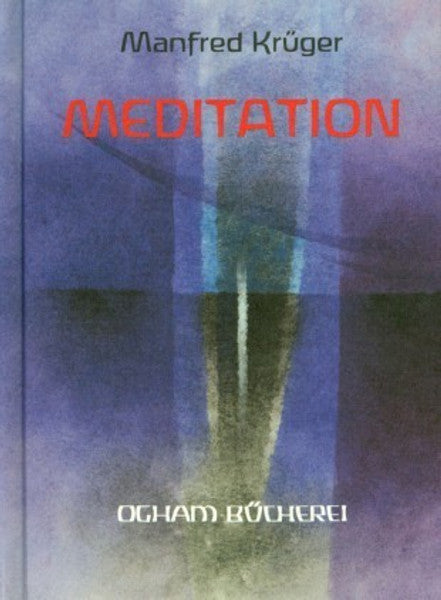 Meditation Erkenntnis als Kunst