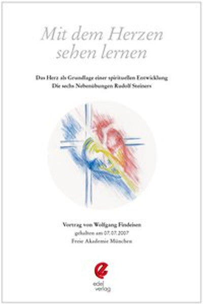 Mit dem Herzen sehen lernen