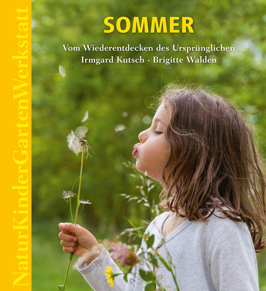 Natur-Kinder-Garten-Werkstatt - Sommer