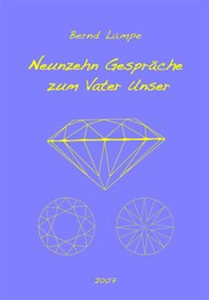 Neunzehn Gespraeche zum Vater Unser