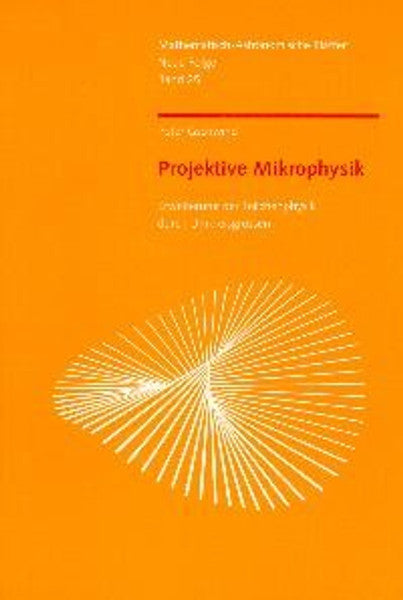 Projektive Mikrophysik