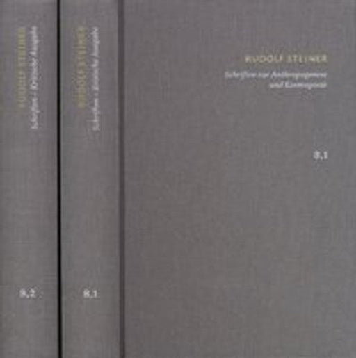 Rudolf Steiner: Schriften. Kritische Ausgabe / Band 8,1-2: Schriften zur Anthropogenese und Kosmogonie