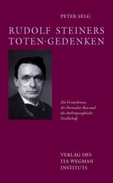 Rudolf Steiners Toten-Gedenken