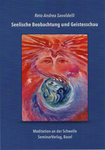 Seelische Beobachtung und Geistesschau