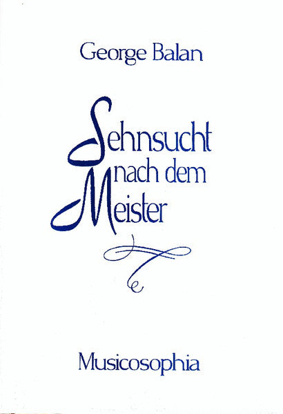 Sehnsucht nach dem Meister